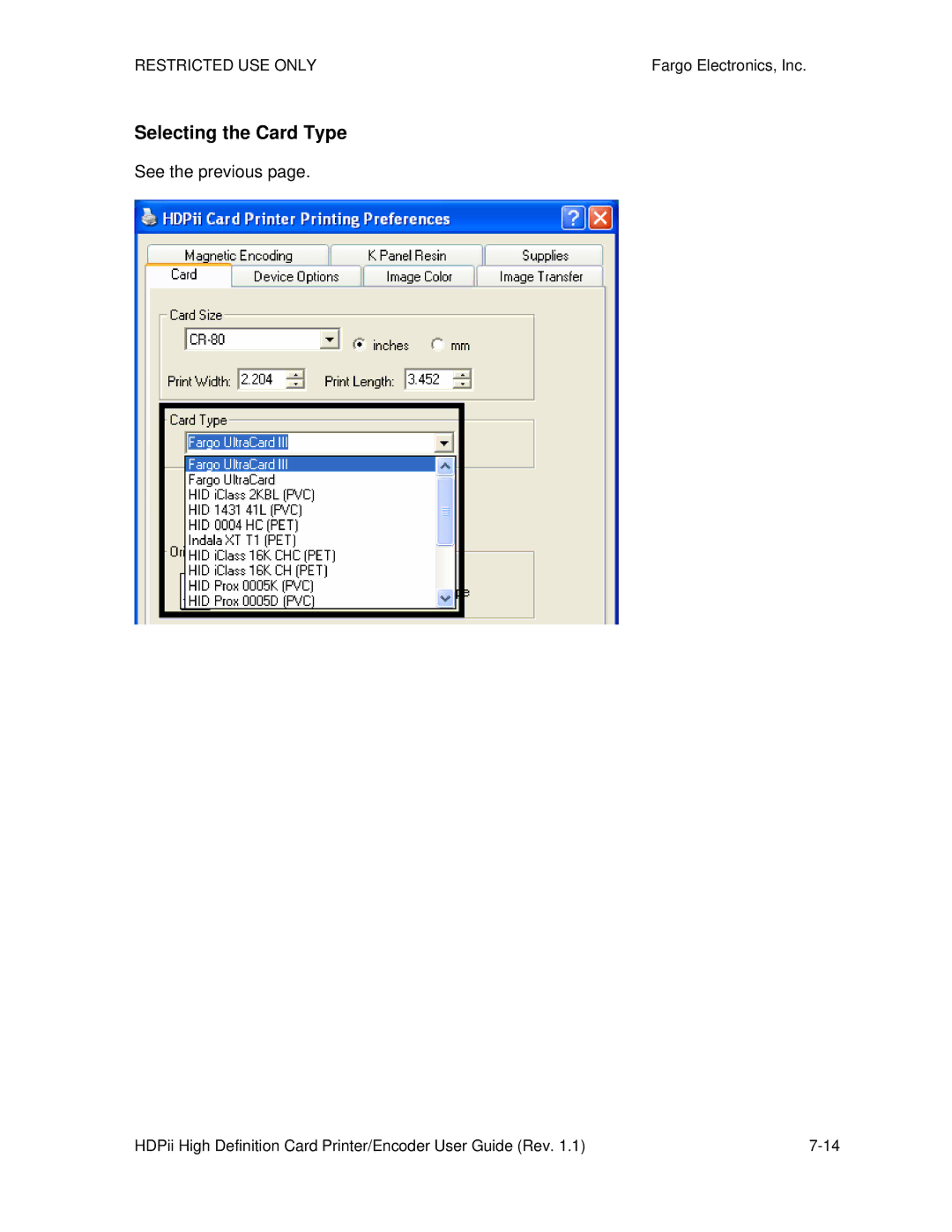 FARGO electronic HDPii manual Selecting the Card Type, See the previous 