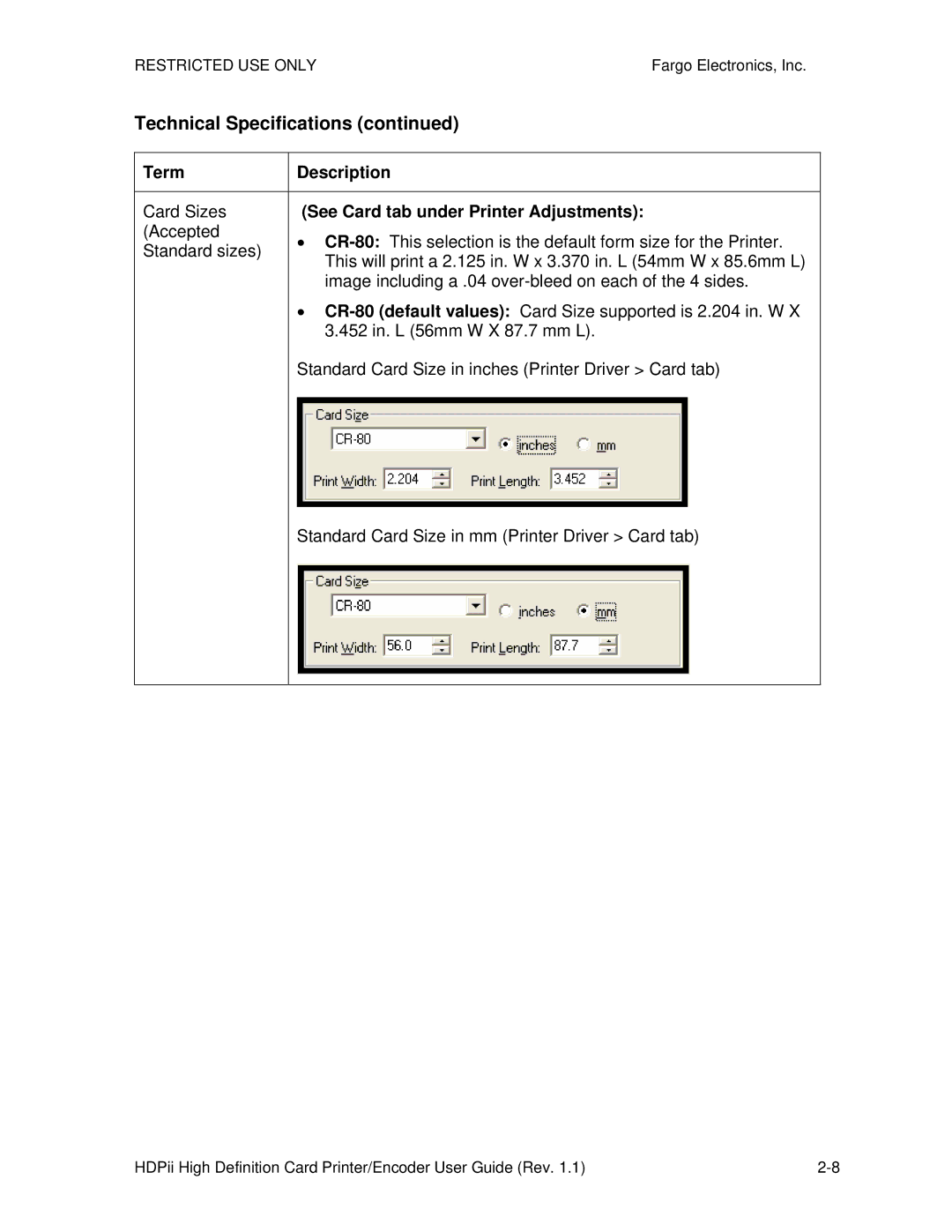 FARGO electronic HDPii manual Technical Specifications, Card Sizes, See Card tab under Printer Adjustments 