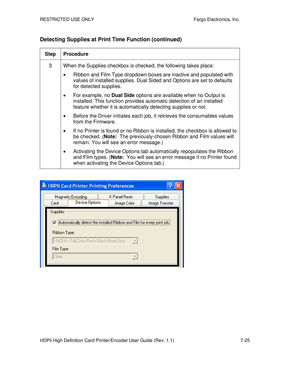 FARGO electronic HDPii manual Detecting Supplies at Print Time Function 