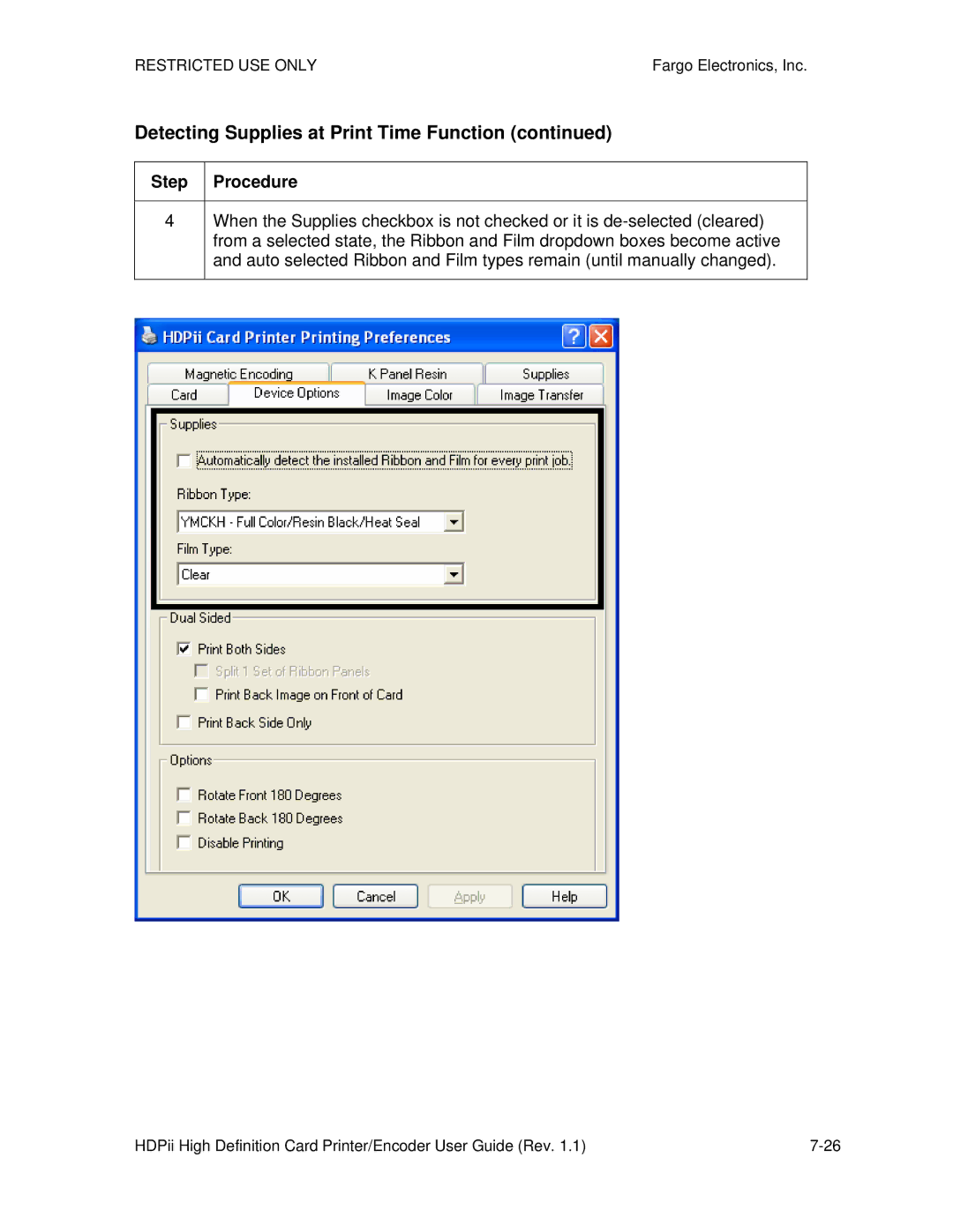 FARGO electronic HDPii manual Detecting Supplies at Print Time Function 