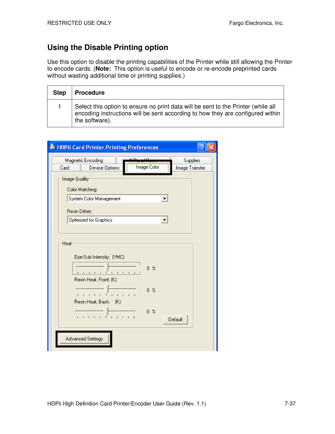 FARGO electronic HDPii manual Using the Disable Printing option 