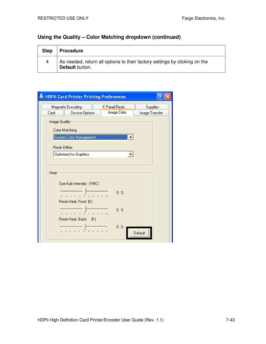 FARGO electronic HDPii manual Using the Quality Color Matching dropdown 