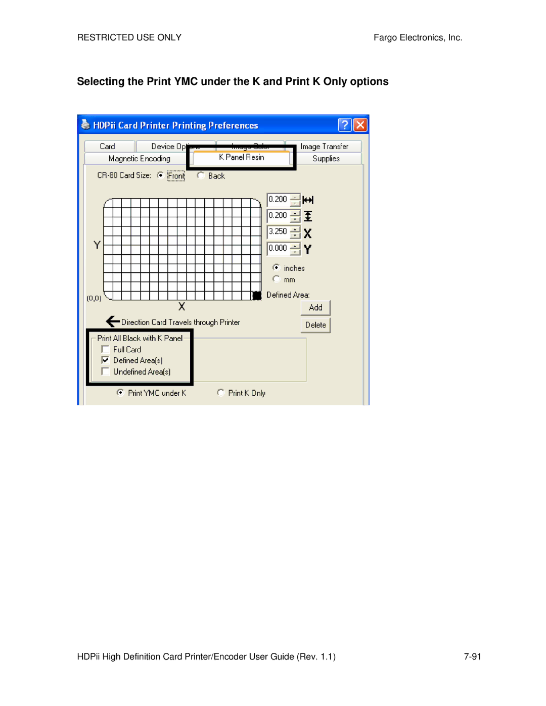 FARGO electronic HDPii manual Selecting the Print YMC under the K and Print K Only options 