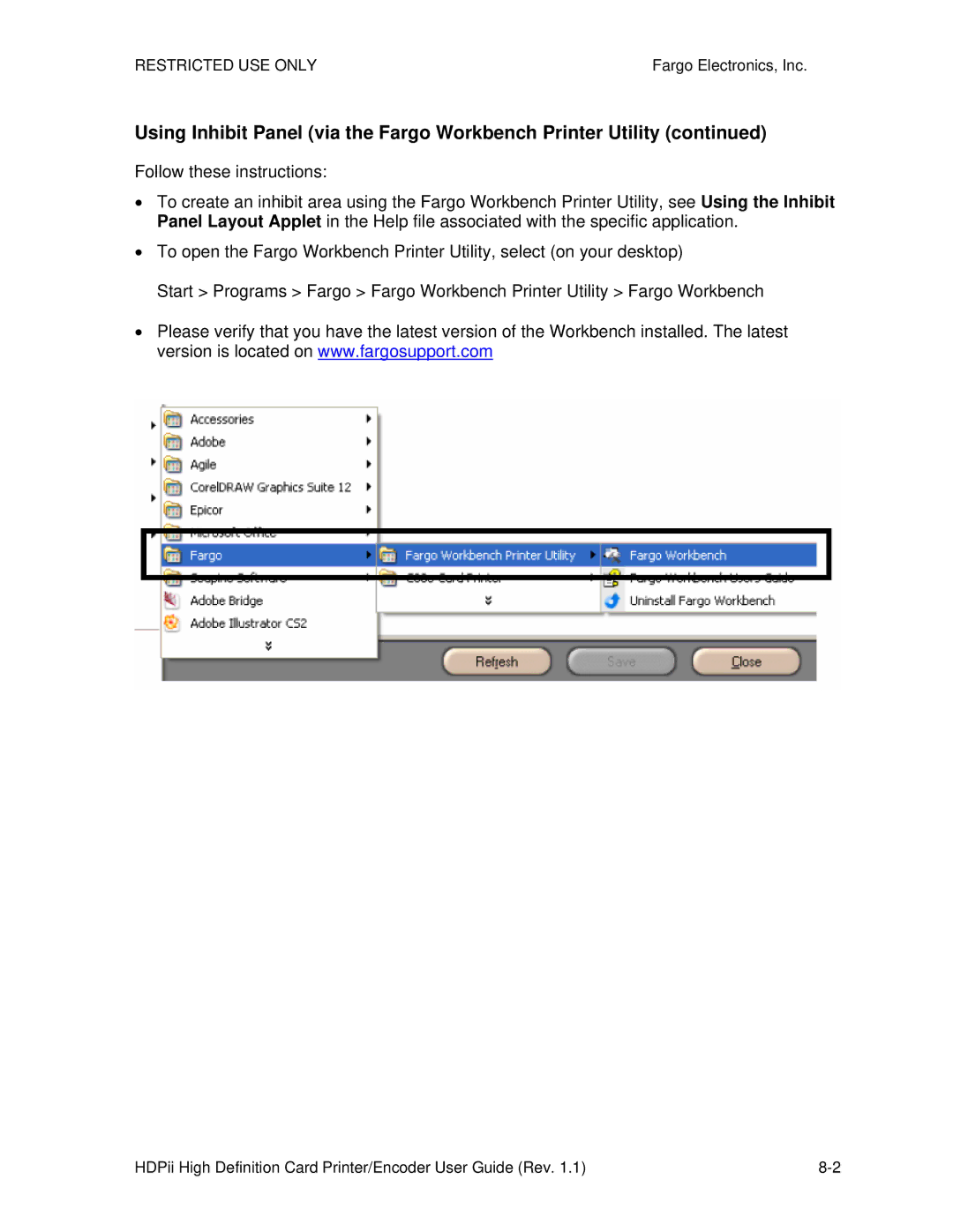 FARGO electronic HDPii manual Using Inhibit Panel via the Fargo Workbench Printer Utility 