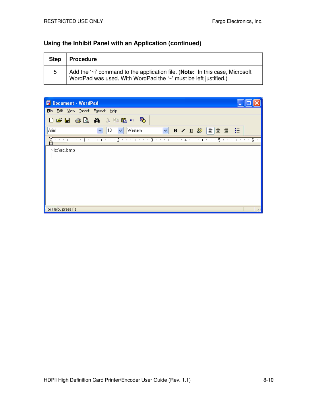 FARGO electronic HDPii manual Using the Inhibit Panel with an Application 