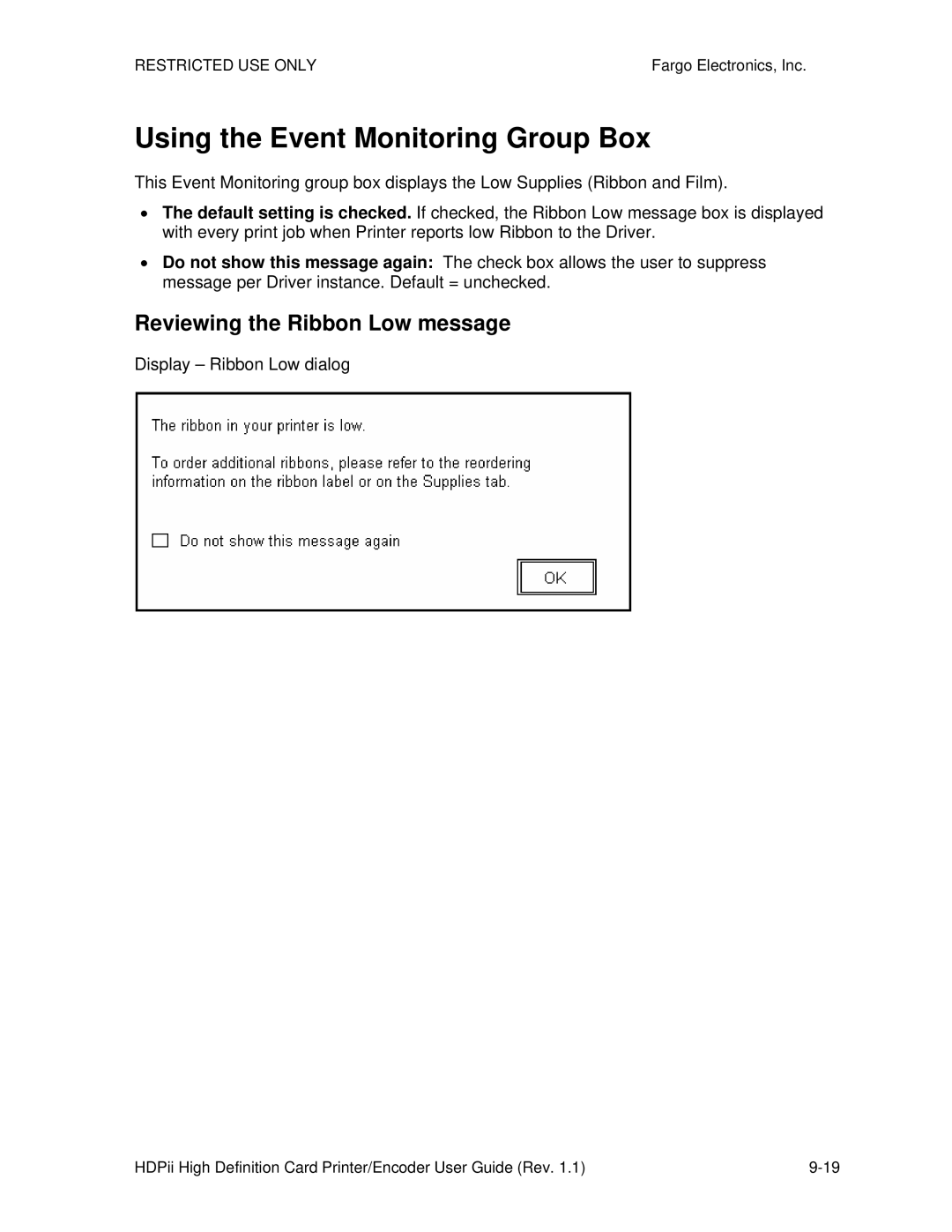 FARGO electronic HDPii Using the Event Monitoring Group Box, Reviewing the Ribbon Low message, Display Ribbon Low dialog 