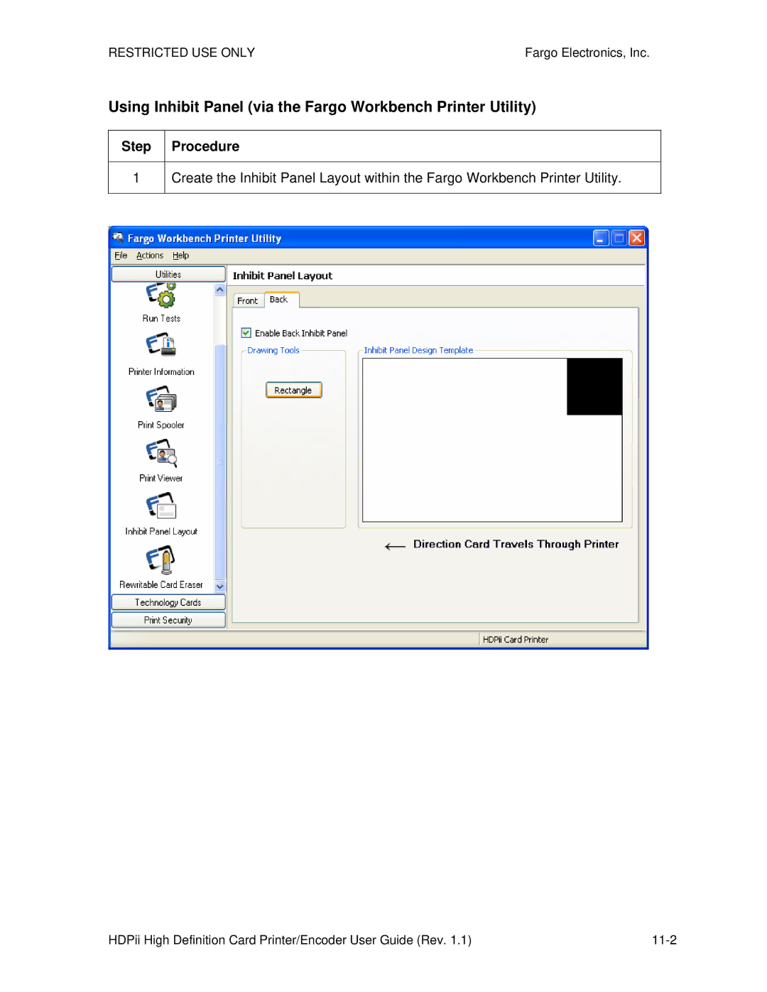 FARGO electronic HDPii manual Using Inhibit Panel via the Fargo Workbench Printer Utility 