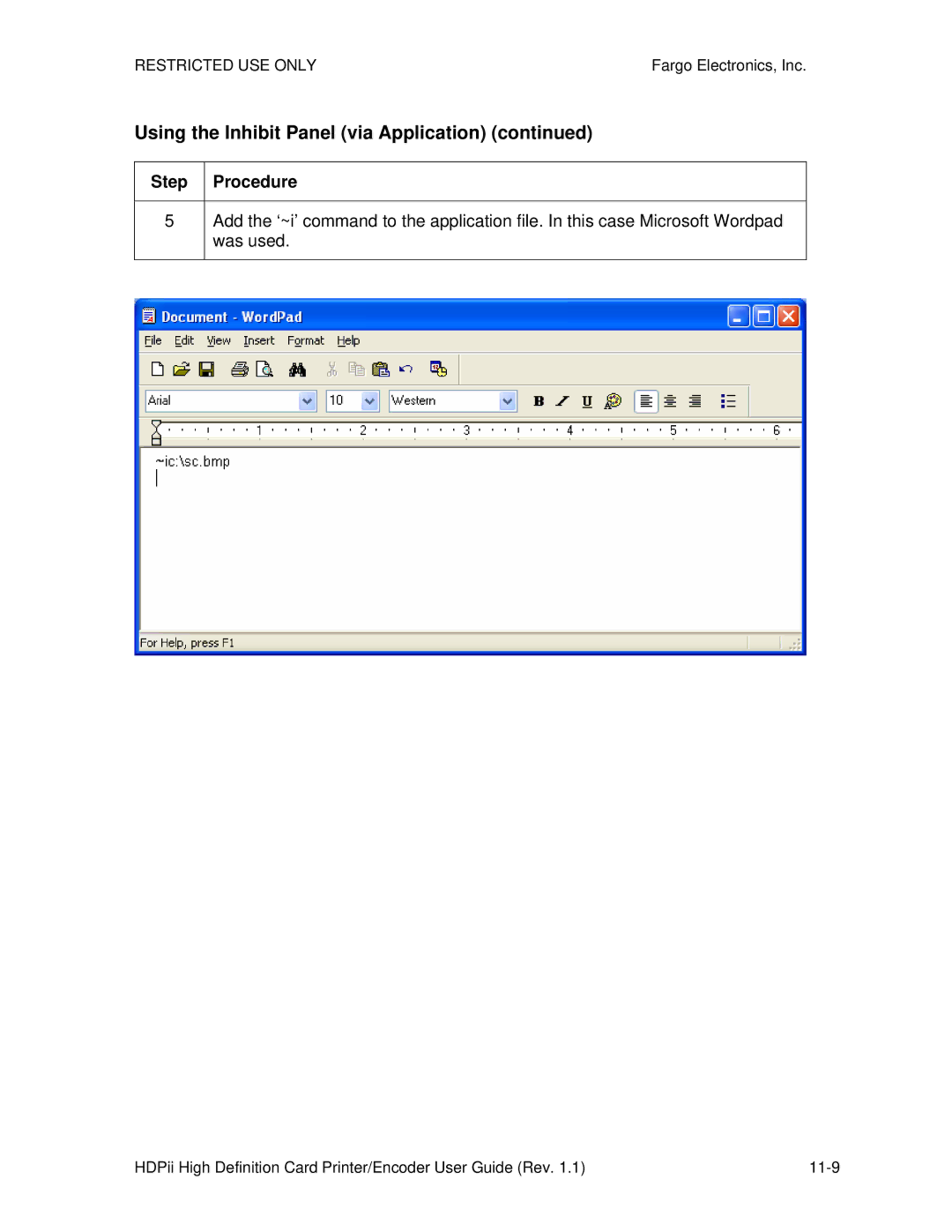 FARGO electronic HDPii manual Using the Inhibit Panel via Application 