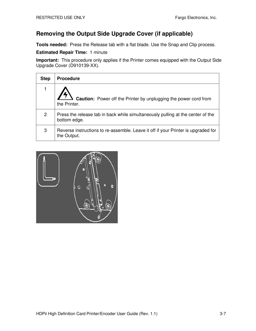 FARGO electronic HDPii manual Removing the Output Side Upgrade Cover if applicable, Estimated Repair Time 1 minute 