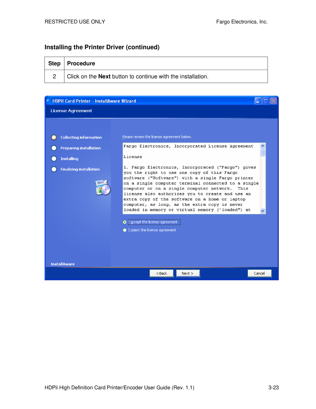 FARGO electronic HDPii manual Installing the Printer Driver, Click on the Next button to continue with the installation 