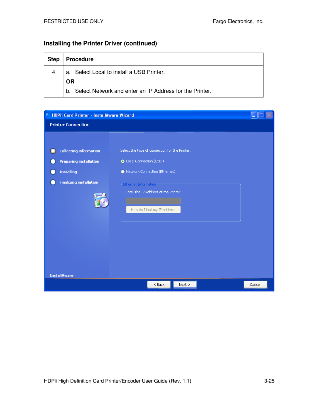 FARGO electronic HDPii manual Select Local to install a USB Printer, Select Network and enter an IP Address for the Printer 