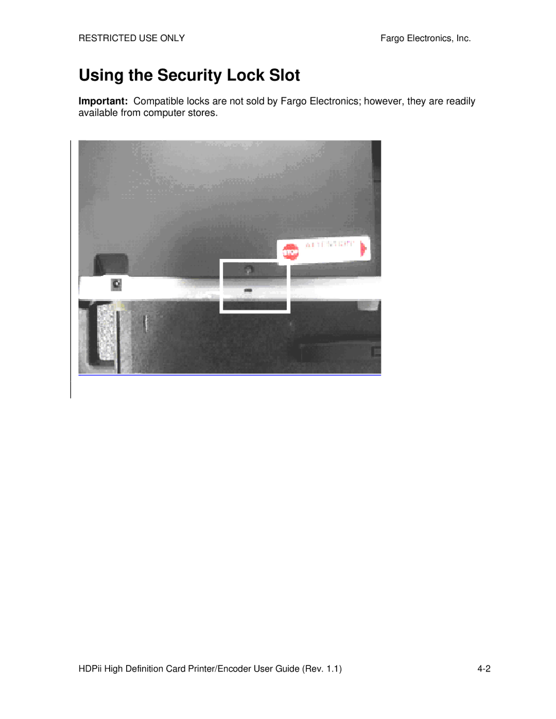 FARGO electronic HDPii manual Using the Security Lock Slot 