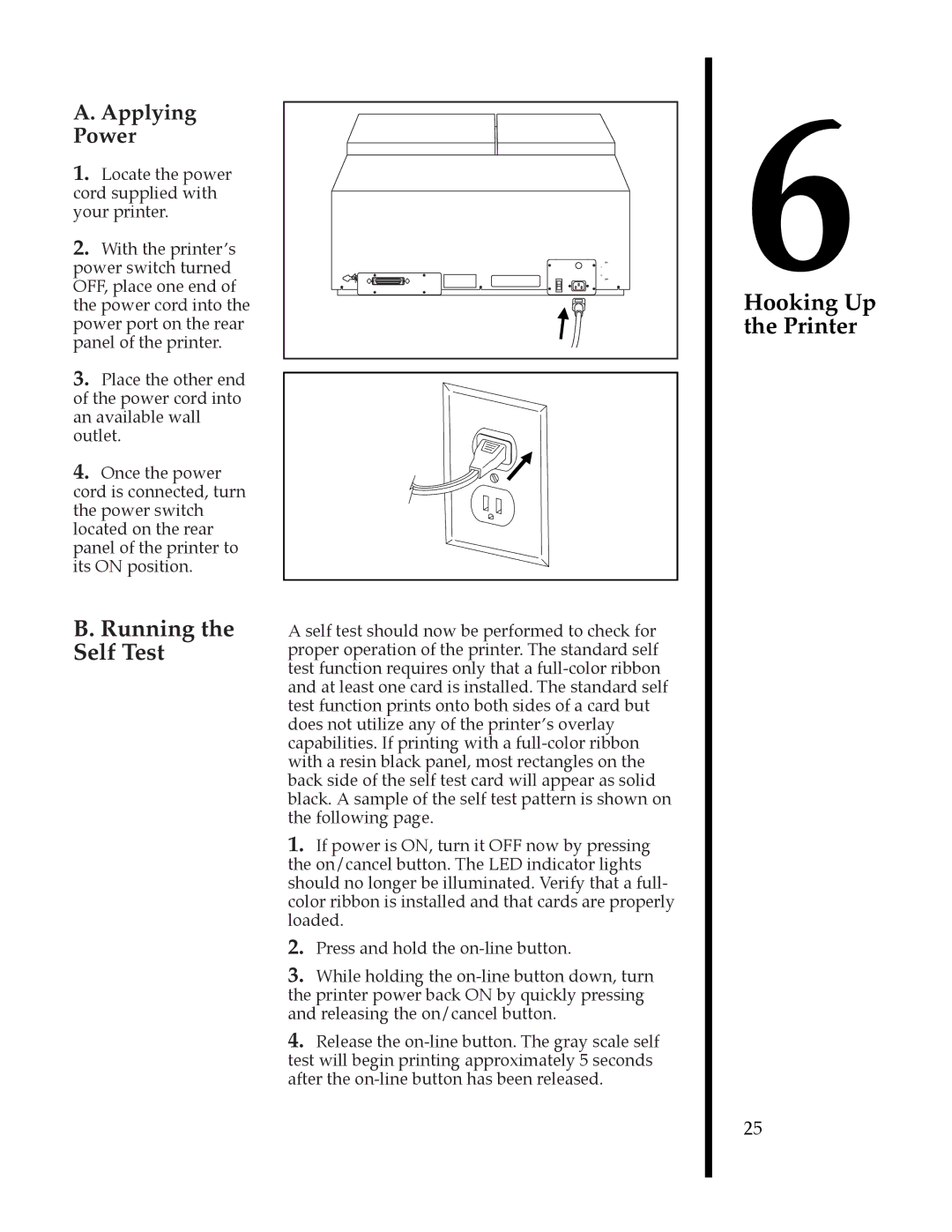 FARGO electronic II manual Running the Self Test, Hooking Up the Printer, Applying Power 