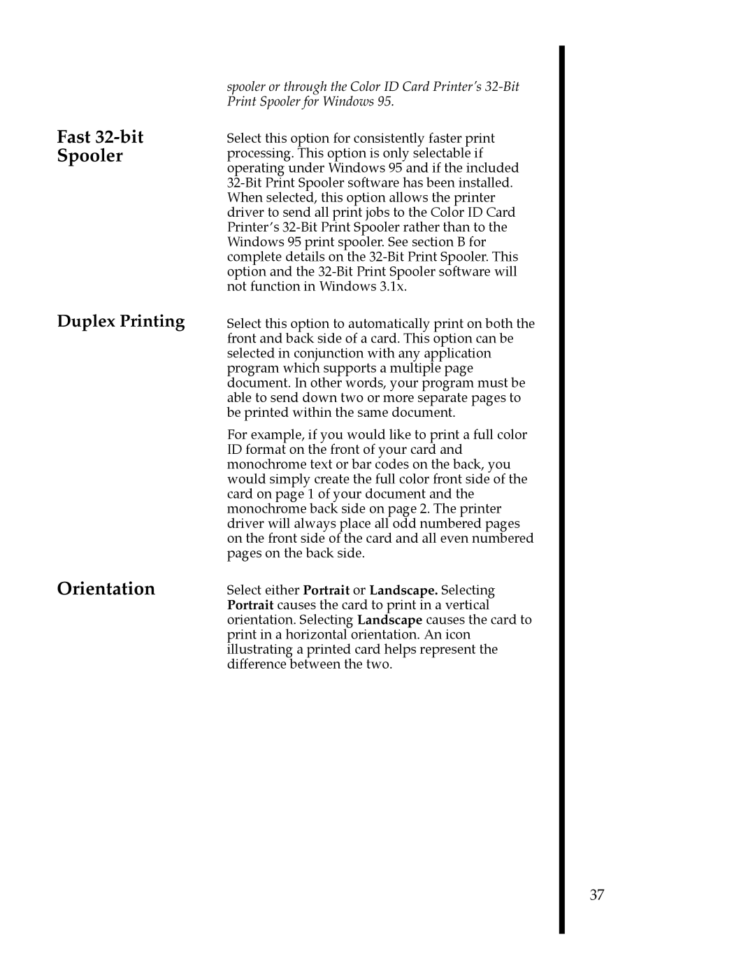 FARGO electronic II manual Fast 32-bit Spooler, Orientation, Duplex Printing 