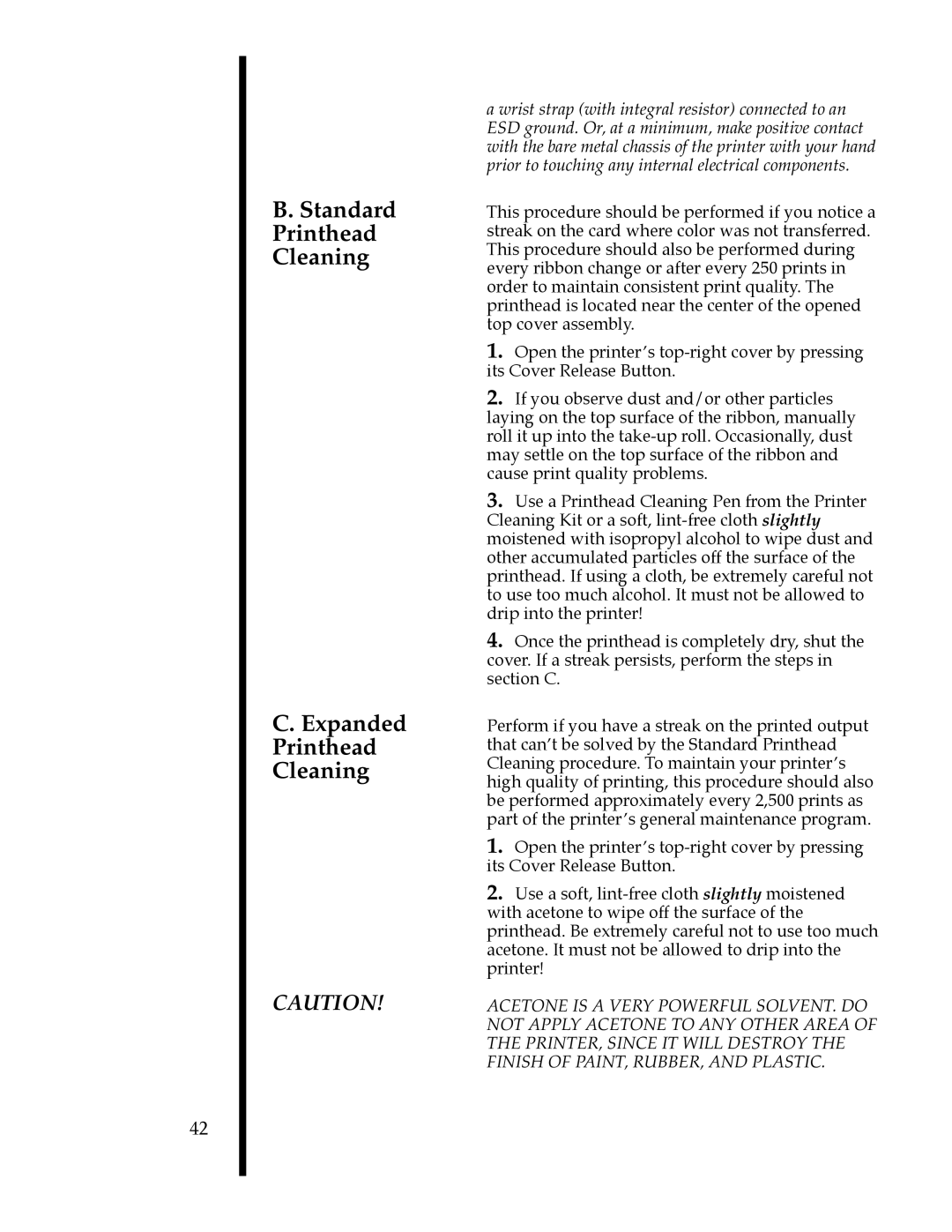 FARGO electronic II manual Standard Printhead Cleaning Expanded Printhead Cleaning 