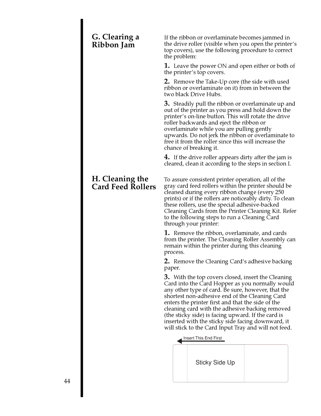 FARGO electronic II manual Clearing a Ribbon Jam Cleaning the Card Feed Rollers 