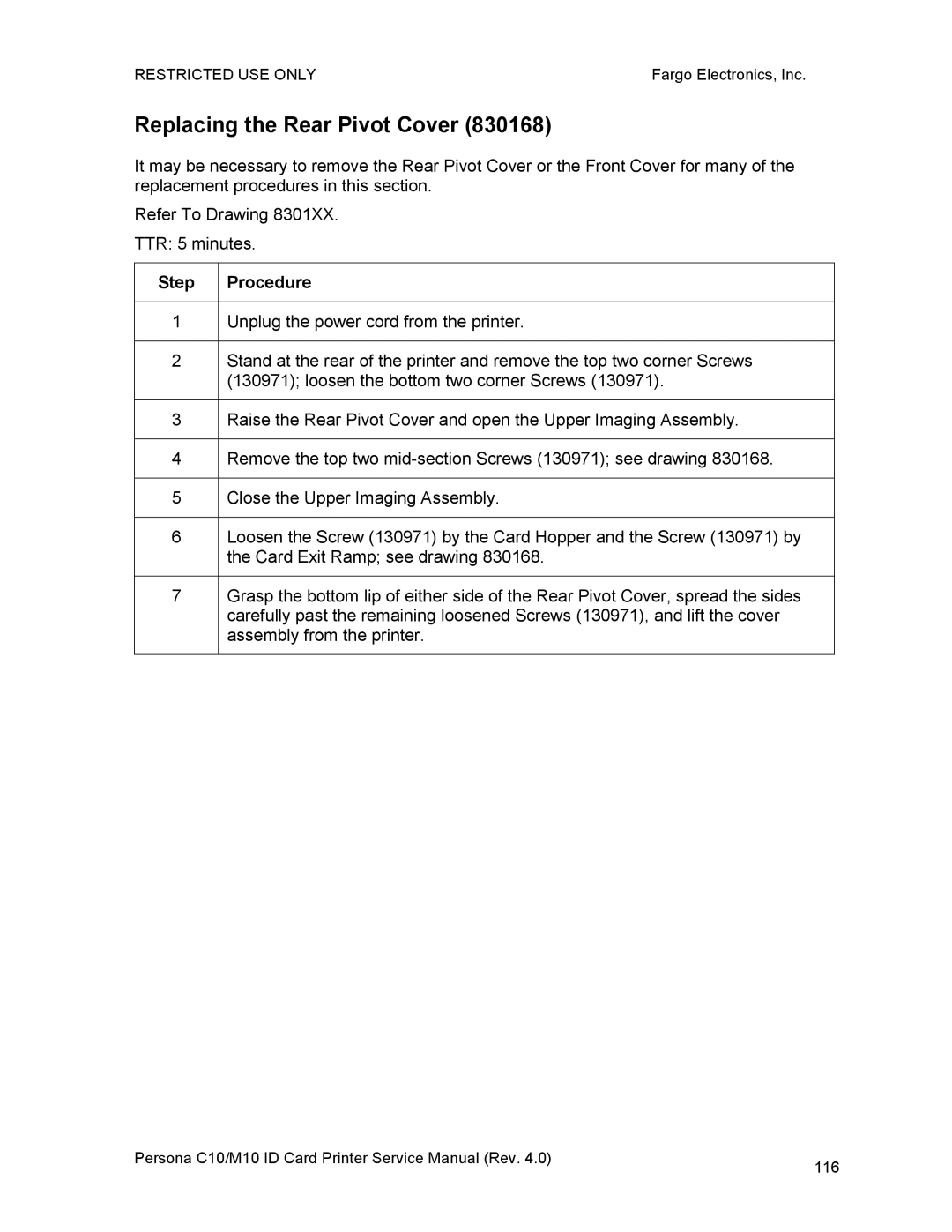 FARGO electronic M10, C10 service manual Replacing the Rear Pivot Cover 