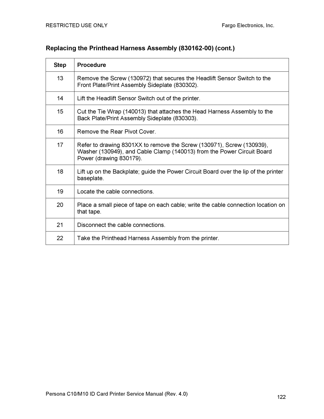 FARGO electronic M10, C10 service manual Replacing the Printhead Harness Assembly 830162-00 