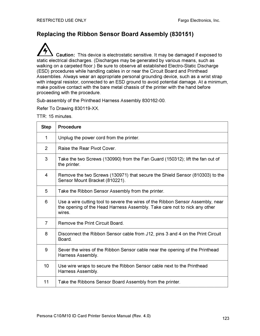 FARGO electronic C10, M10 service manual Replacing the Ribbon Sensor Board Assembly 