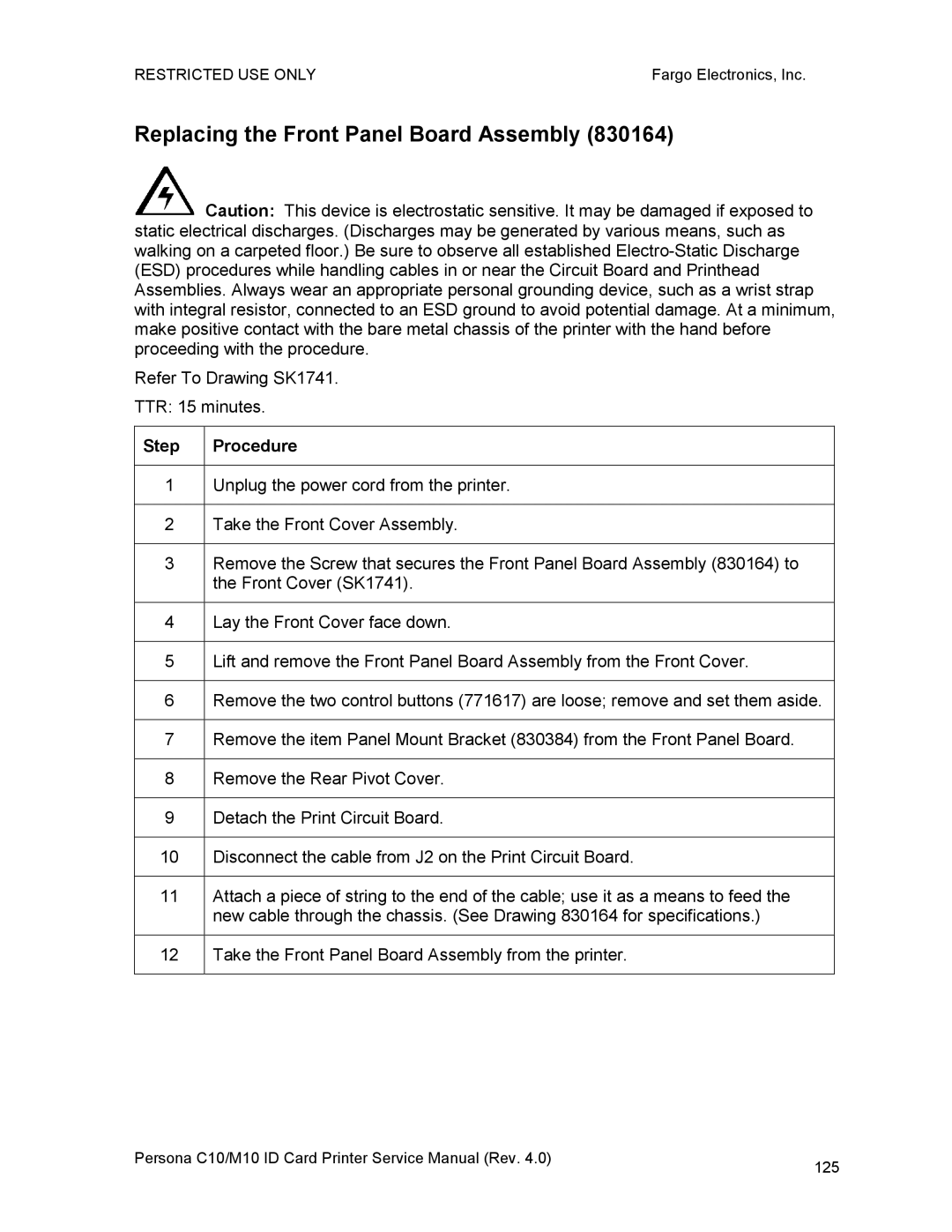 FARGO electronic C10, M10 service manual Replacing the Front Panel Board Assembly 