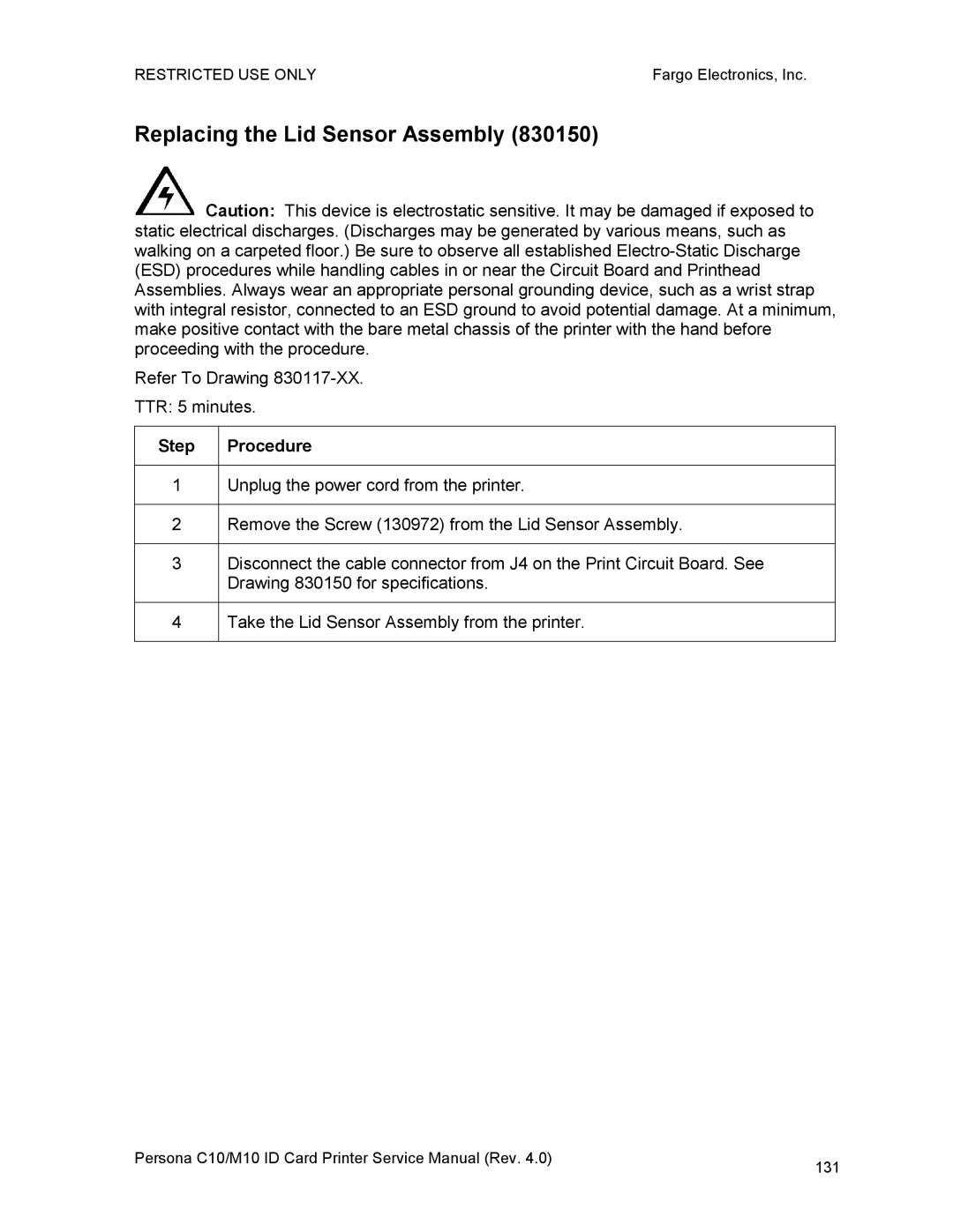 FARGO electronic C10, M10 service manual Replacing the Lid Sensor Assembly 