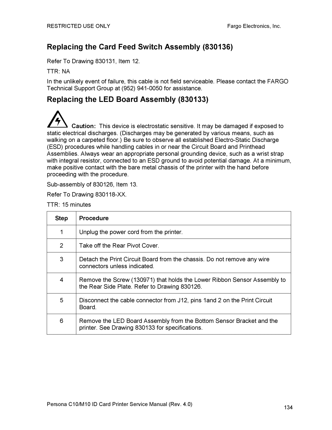 FARGO electronic M10, C10 service manual Replacing the Card Feed Switch Assembly, Replacing the LED Board Assembly 