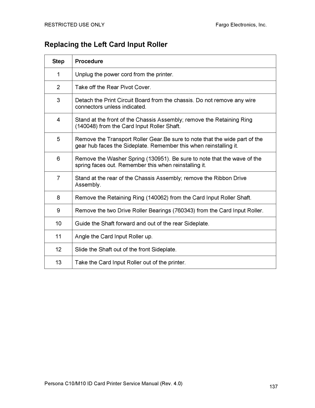 FARGO electronic C10, M10 service manual Replacing the Left Card Input Roller 