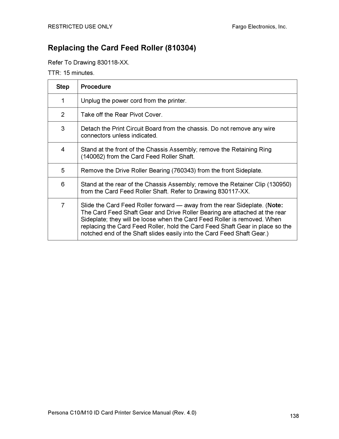 FARGO electronic M10, C10 service manual Replacing the Card Feed Roller 