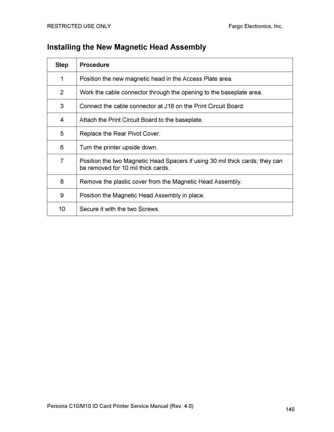 FARGO electronic M10, C10 service manual Installing the New Magnetic Head Assembly 