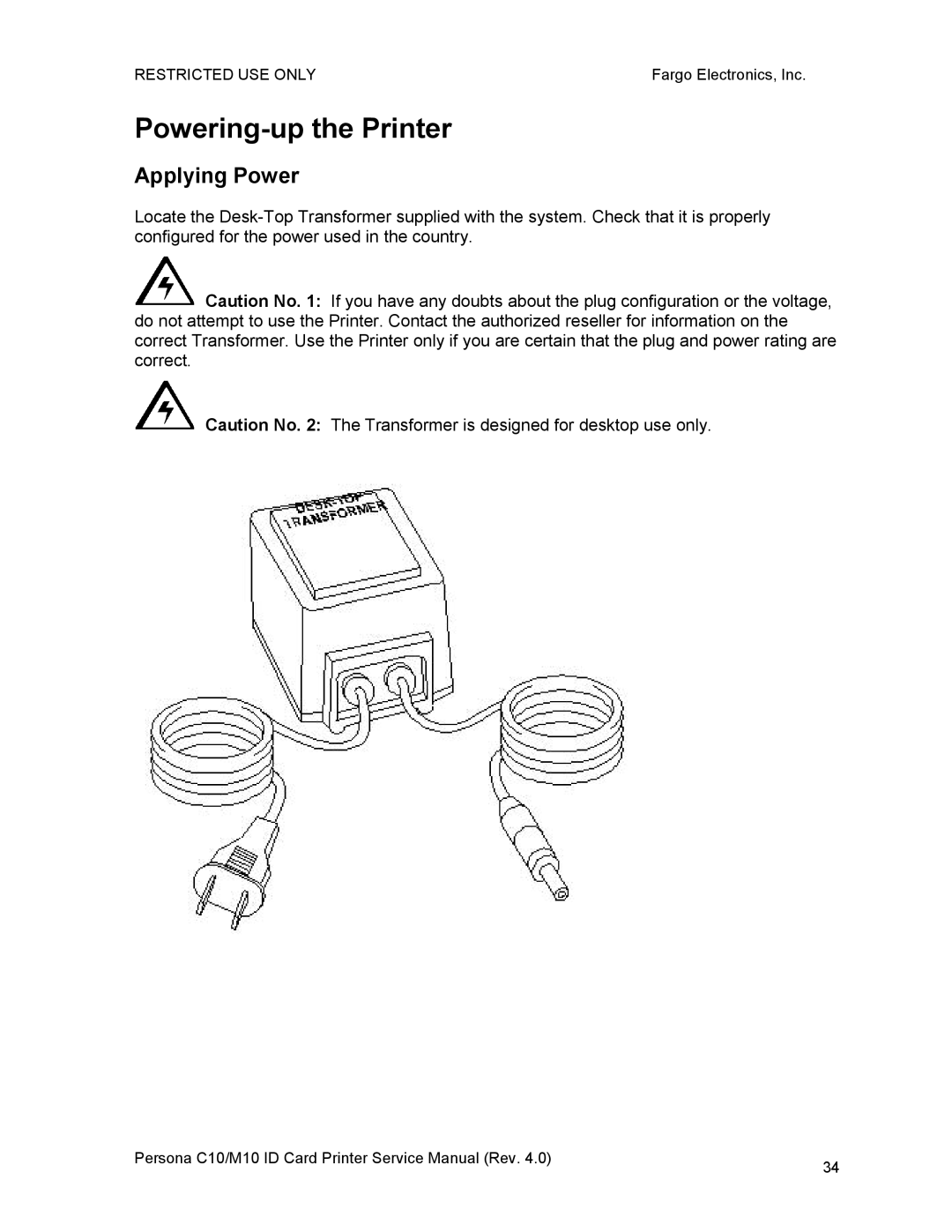 FARGO electronic M10, C10 service manual Powering-up the Printer, Applying Power 