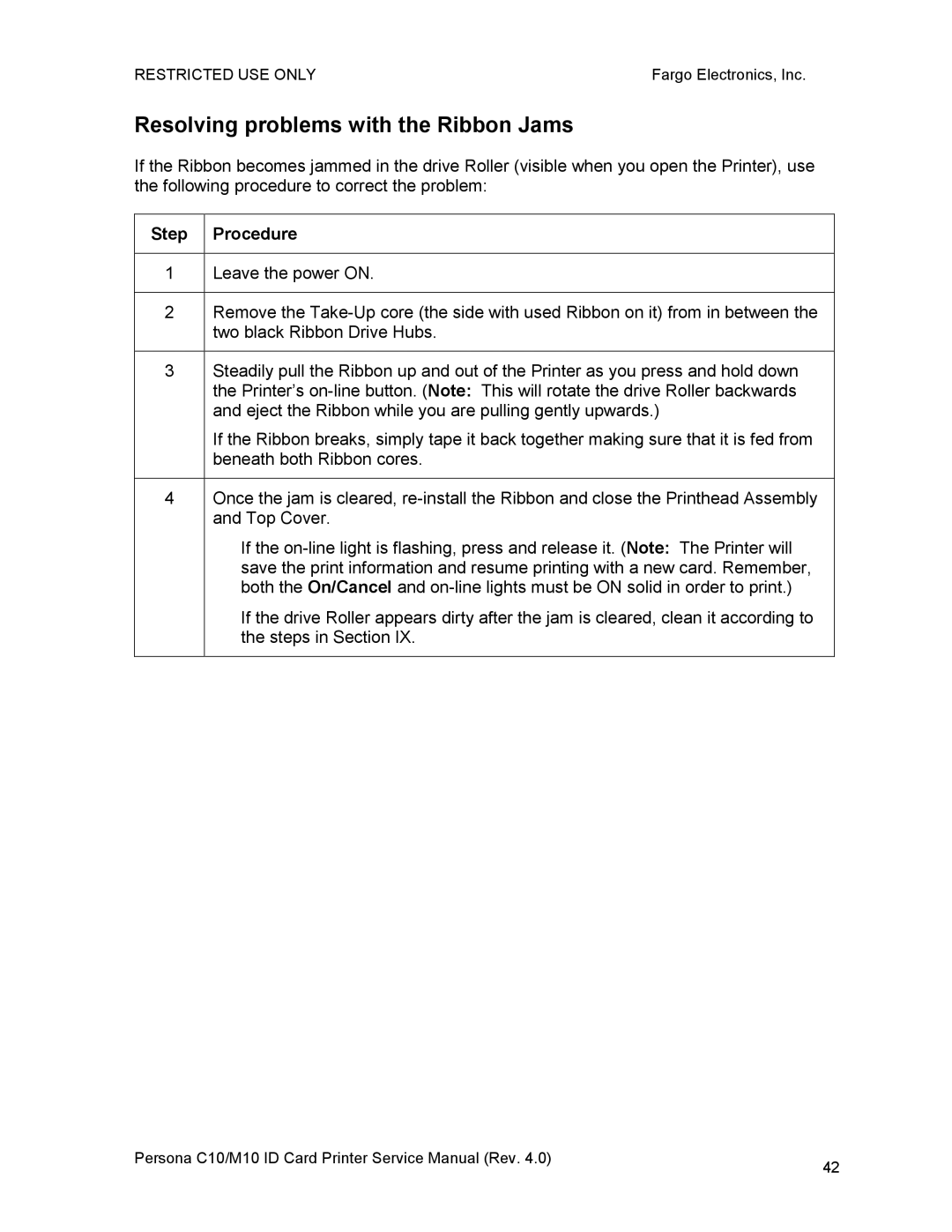 FARGO electronic M10, C10 service manual Resolving problems with the Ribbon Jams 