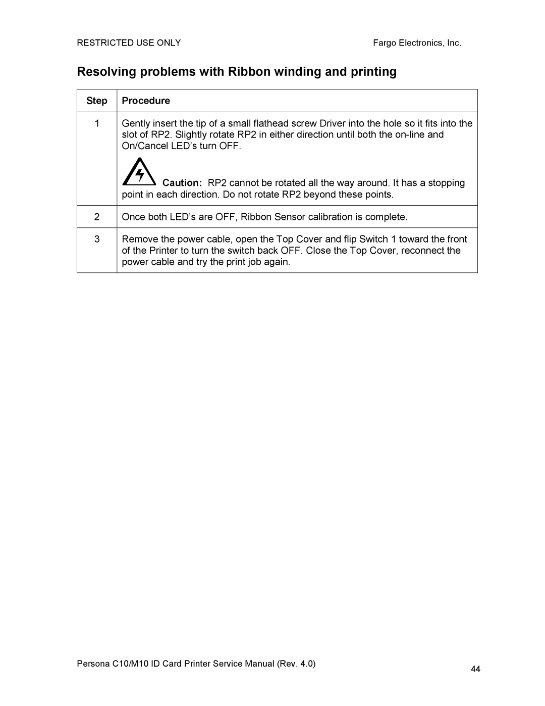 FARGO electronic M10, C10 service manual Resolving problems with Ribbon winding and printing 