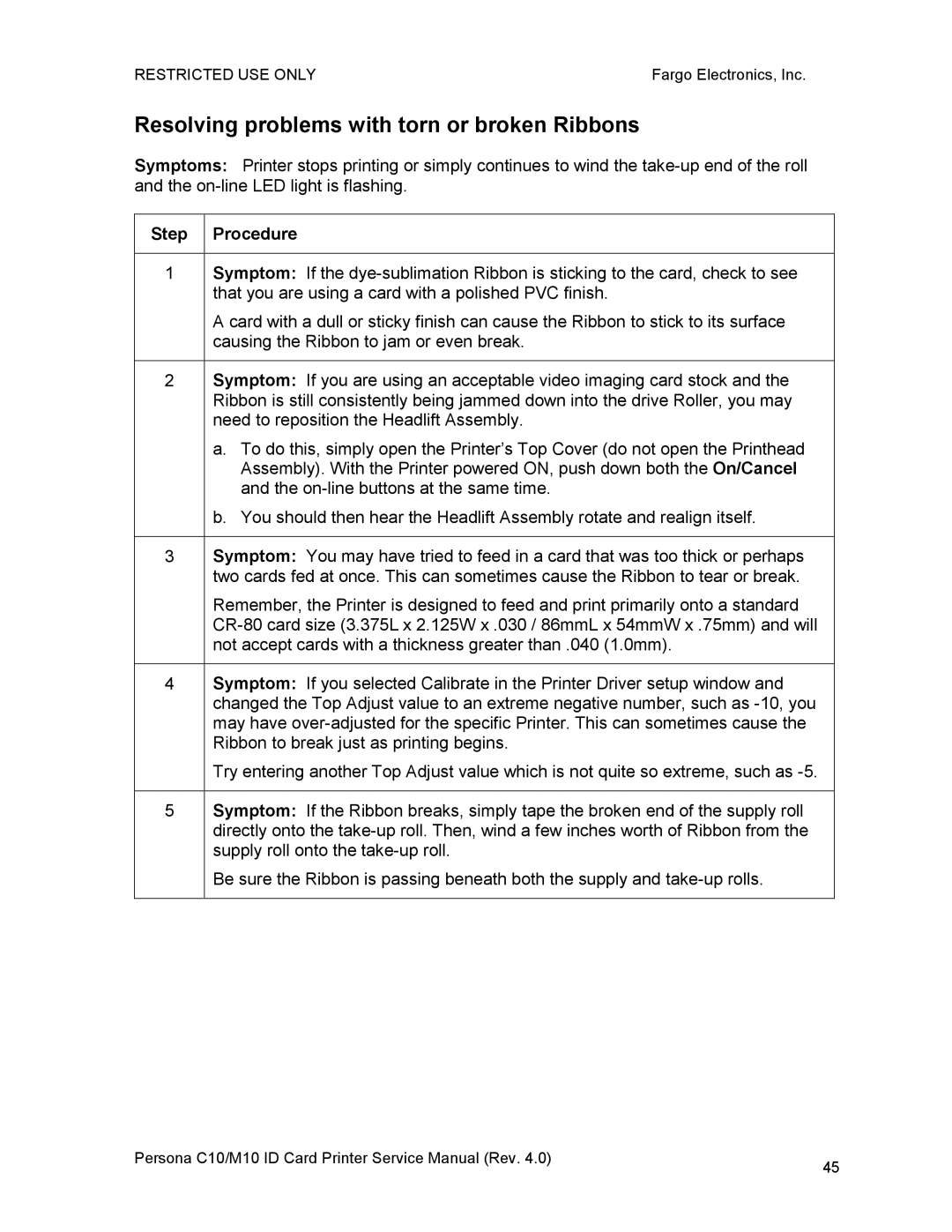 FARGO electronic C10, M10 service manual Resolving problems with torn or broken Ribbons 