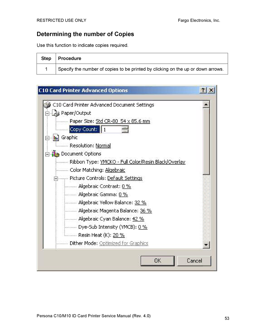 FARGO electronic C10, M10 service manual Determining the number of Copies 