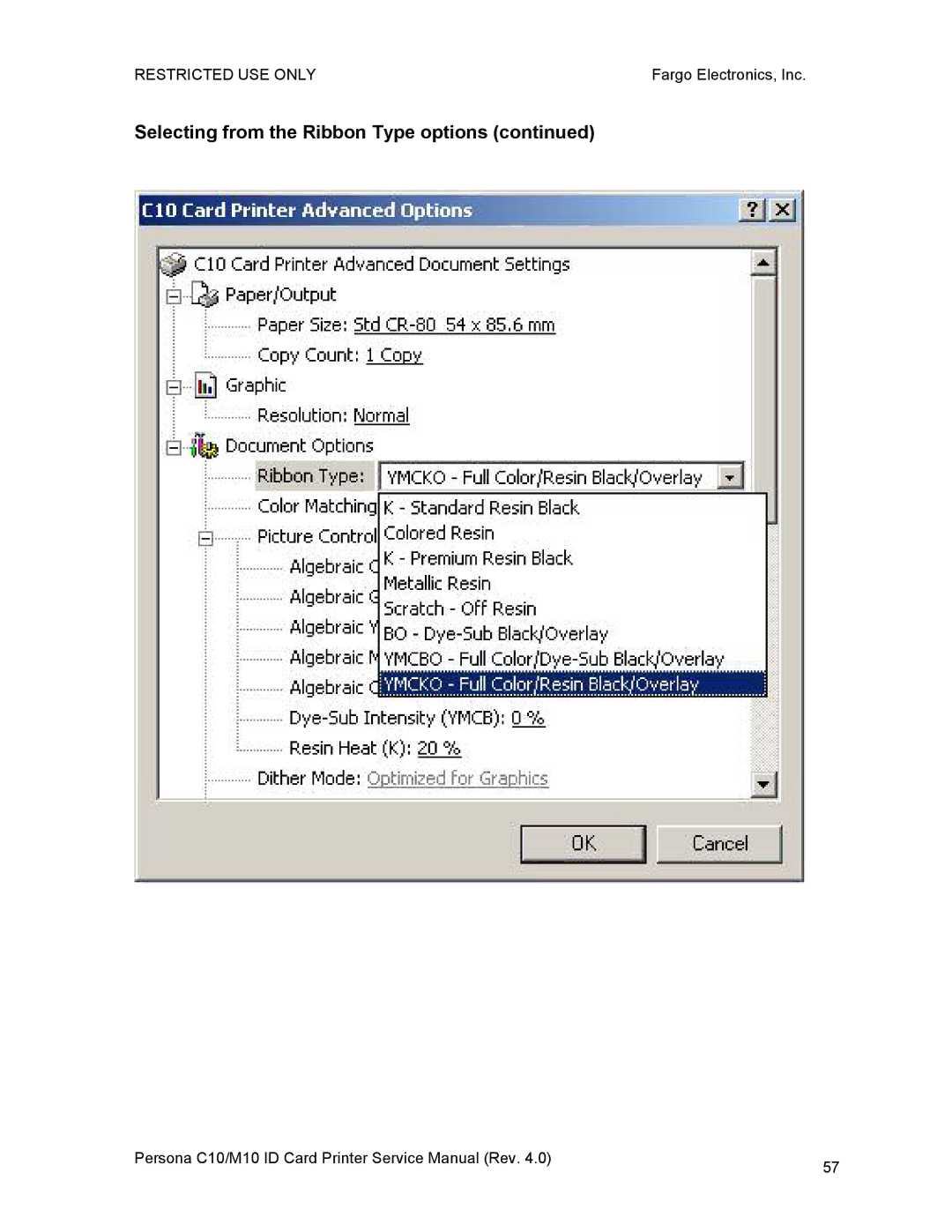 FARGO electronic C10, M10 service manual Selecting from the Ribbon Type options 