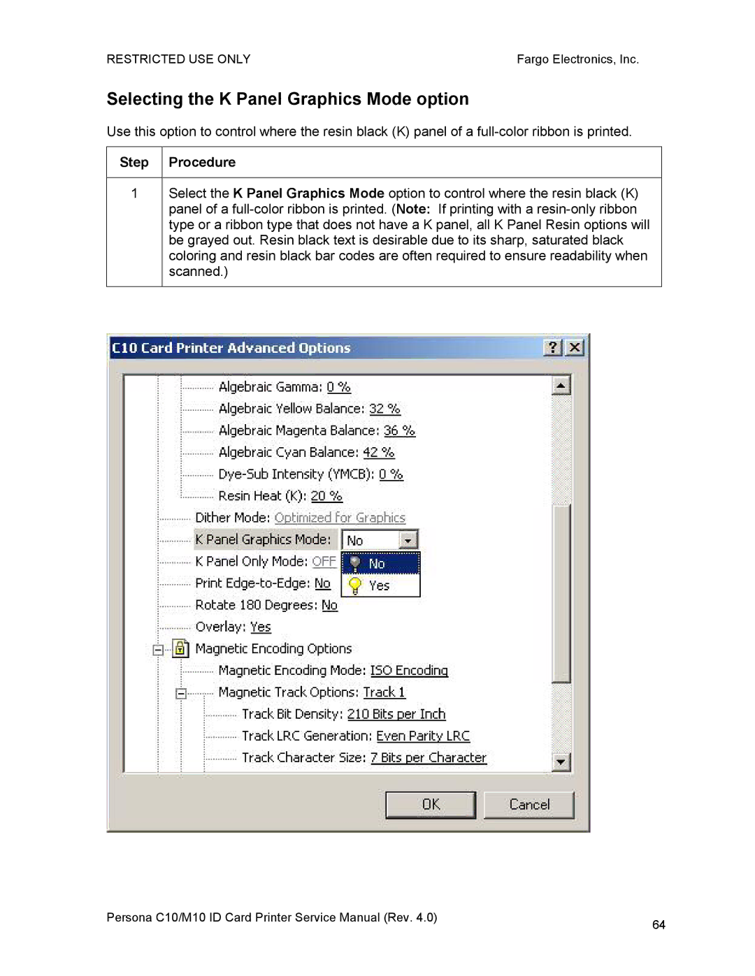 FARGO electronic M10, C10 service manual Selecting the K Panel Graphics Mode option 