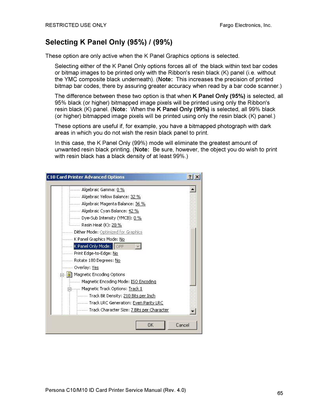 FARGO electronic C10, M10 service manual Selecting K Panel Only 95% / 99% 