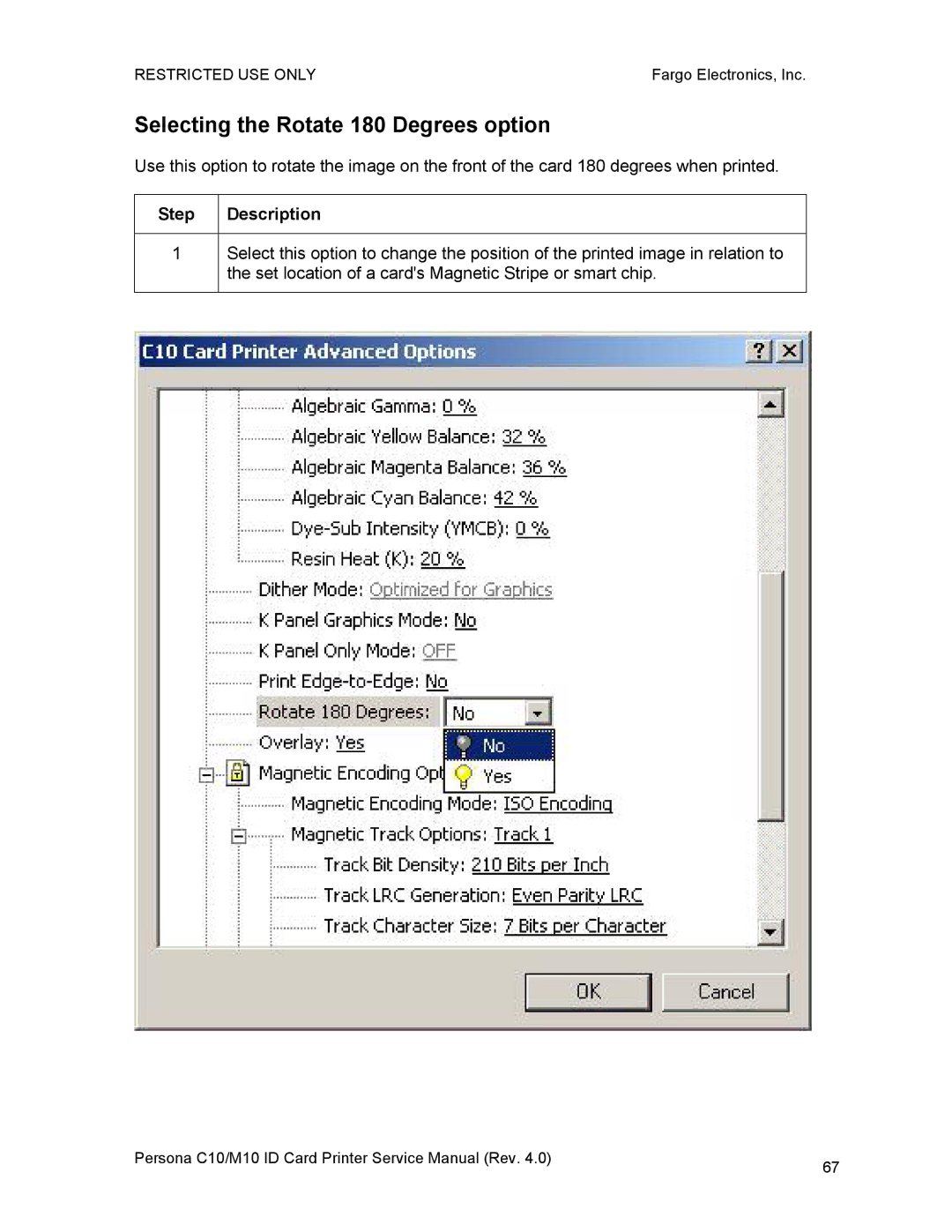 FARGO electronic C10, M10 service manual Selecting the Rotate 180 Degrees option 