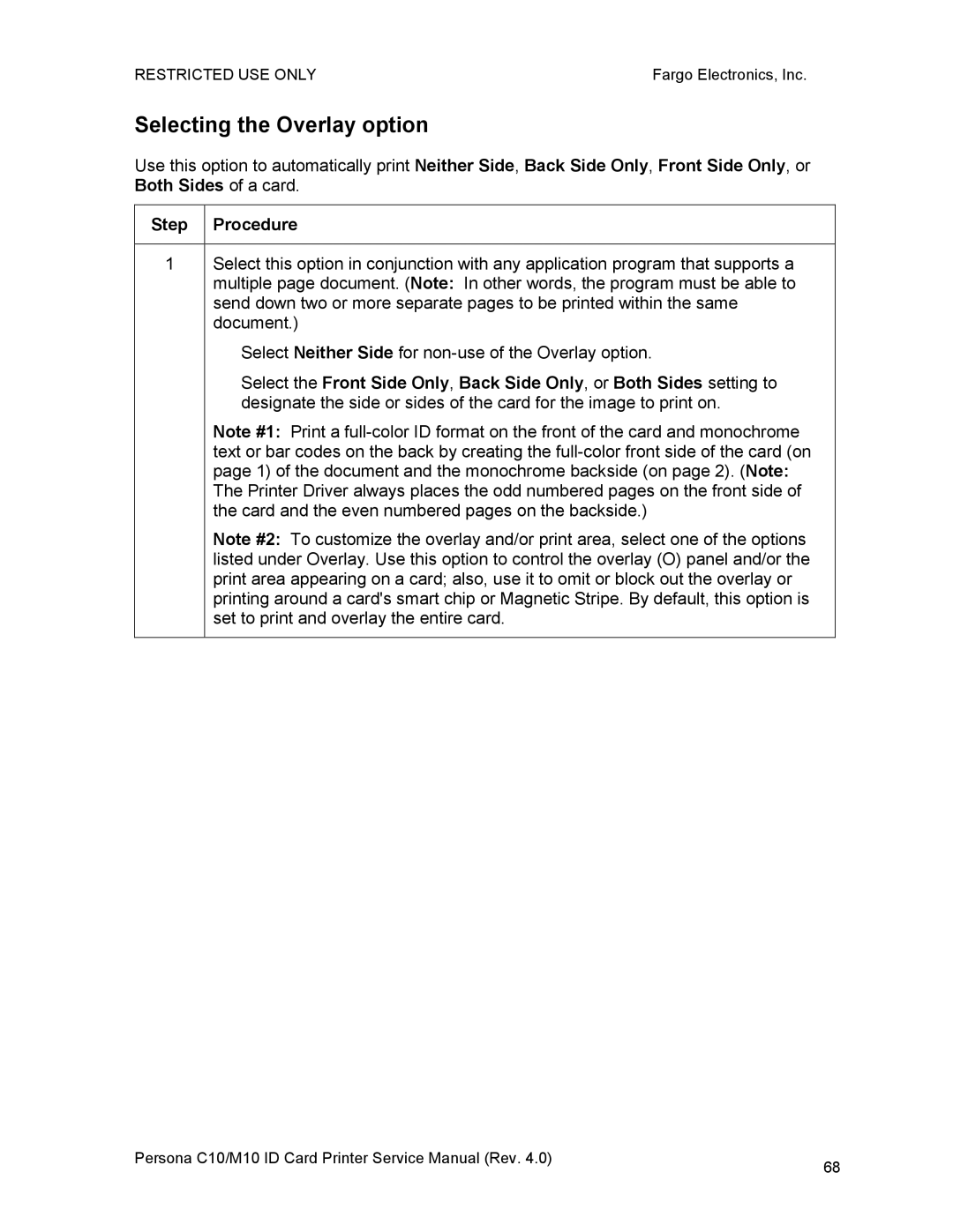 FARGO electronic M10, C10 service manual Selecting the Overlay option 