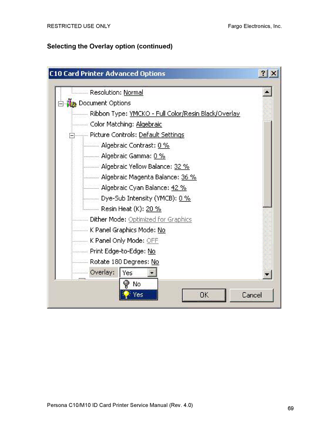 FARGO electronic C10, M10 service manual Selecting the Overlay option 