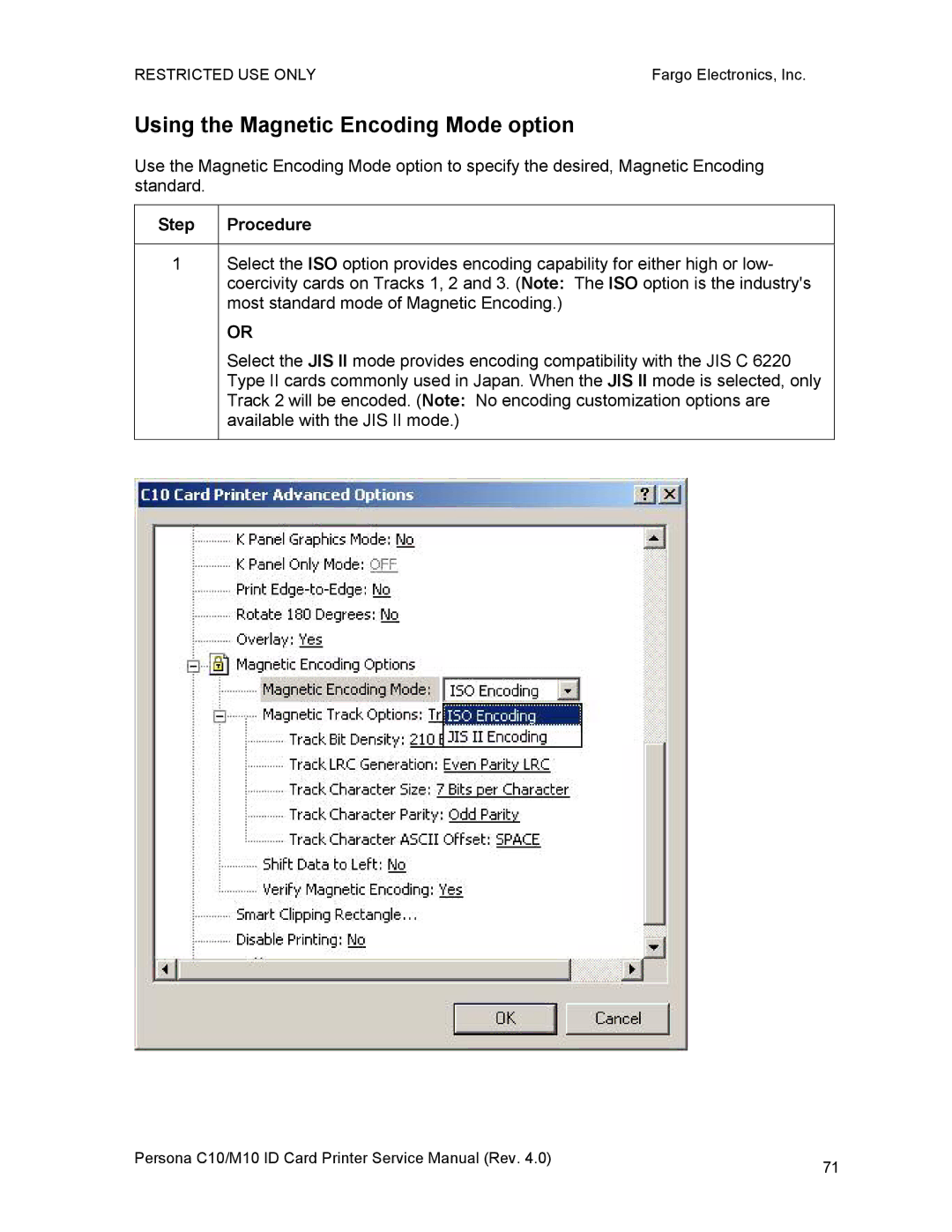 FARGO electronic C10, M10 service manual Using the Magnetic Encoding Mode option 