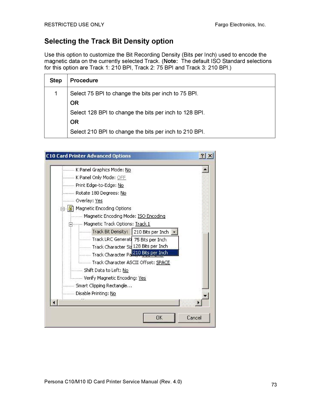 FARGO electronic C10, M10 service manual Selecting the Track Bit Density option 