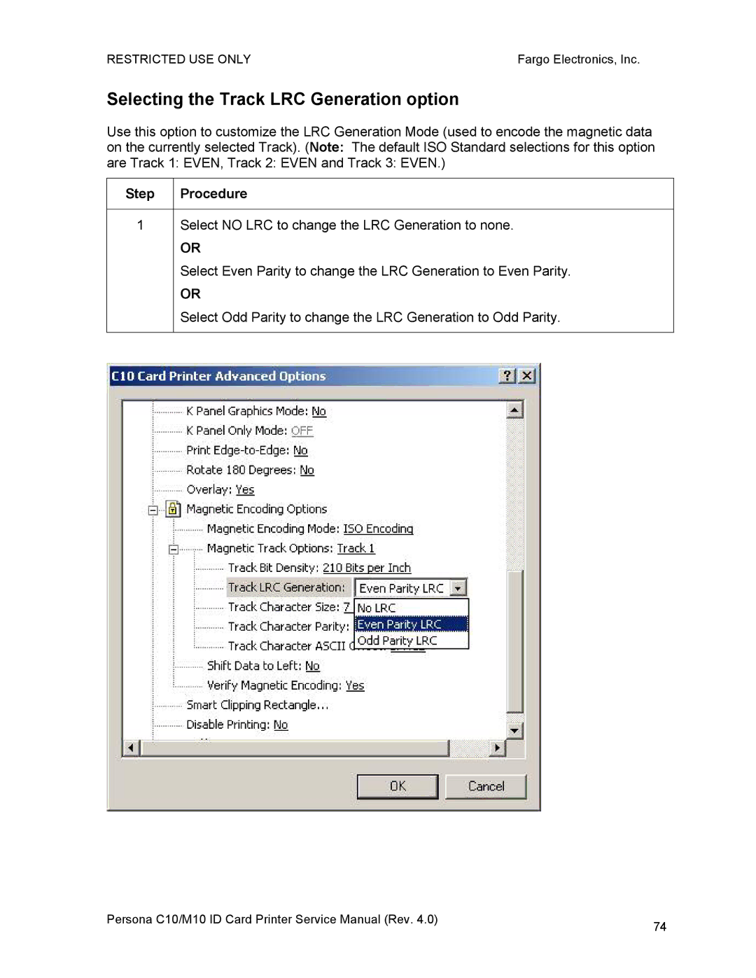 FARGO electronic M10, C10 service manual Selecting the Track LRC Generation option 