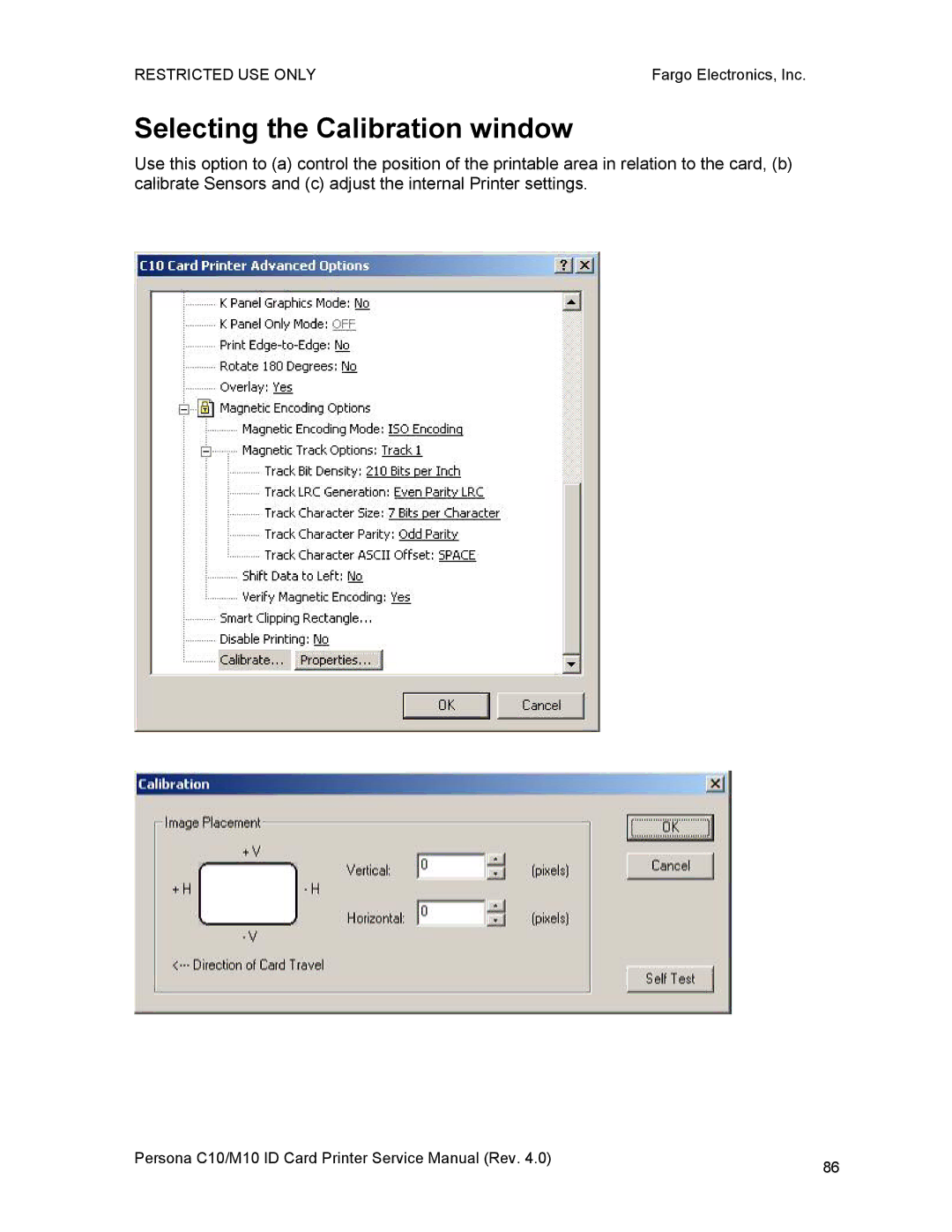 FARGO electronic M10, C10 service manual Selecting the Calibration window 