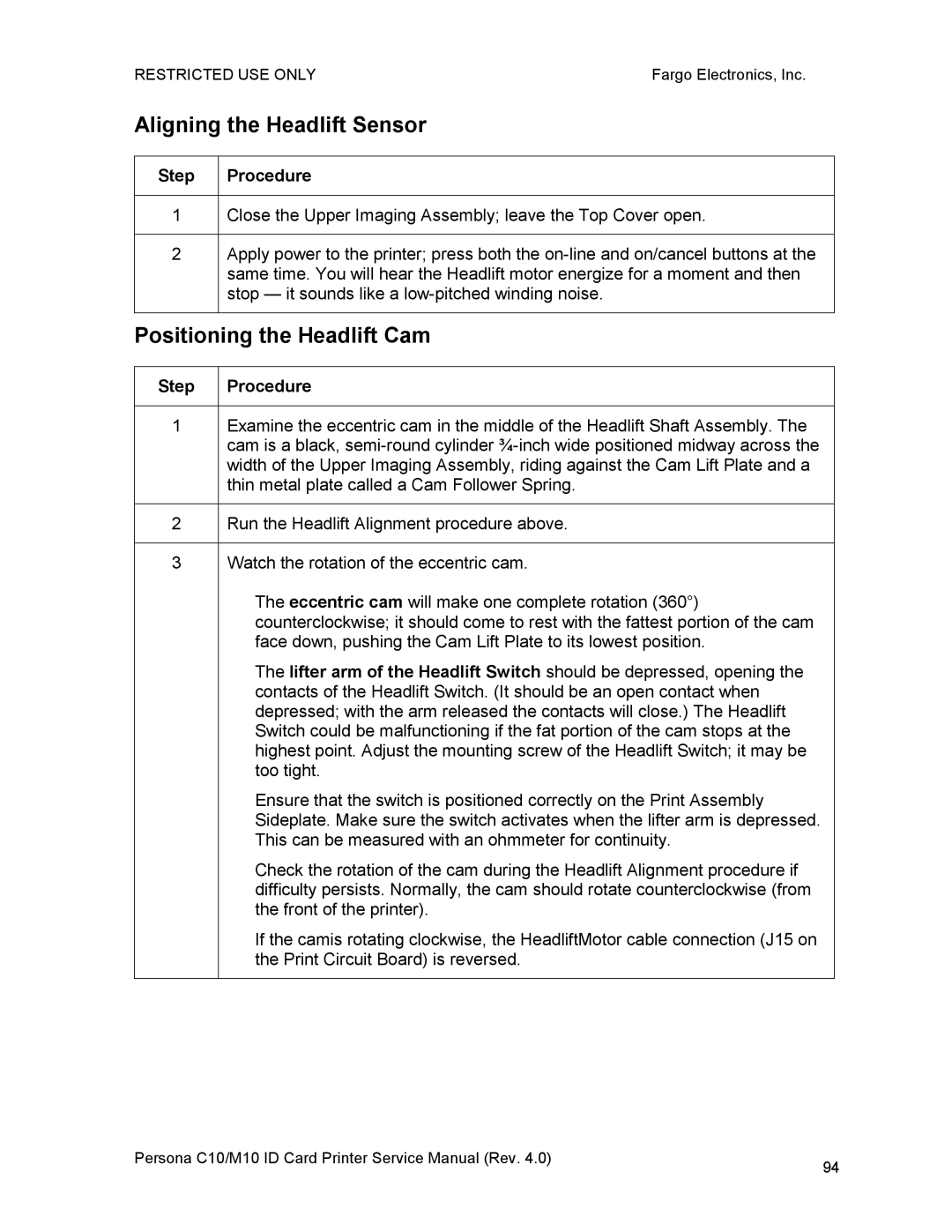 FARGO electronic M10, C10 service manual Aligning the Headlift Sensor, Positioning the Headlift Cam 