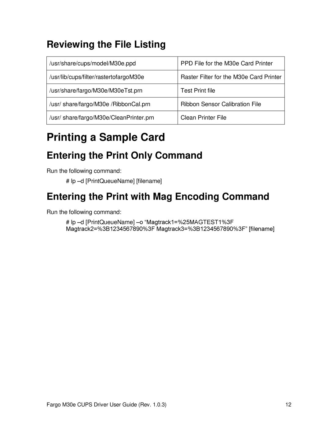 FARGO electronic M30e manual Printing a Sample Card, Reviewing the File Listing, Entering the Print Only Command 