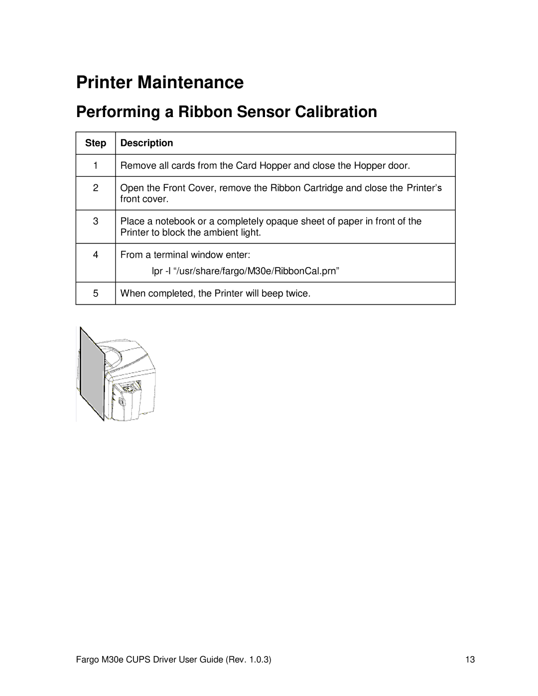 FARGO electronic M30e manual Printer Maintenance, Performing a Ribbon Sensor Calibration, Step Description 