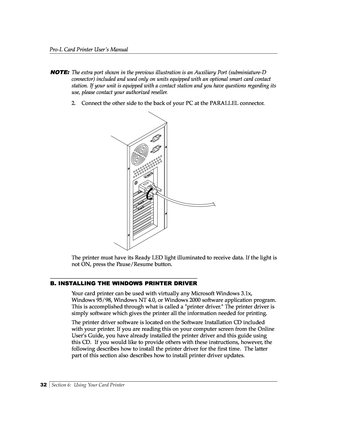 FARGO electronic Pro-L manual B. Installing The Windows Printer Driver, Using Your Card Printer 