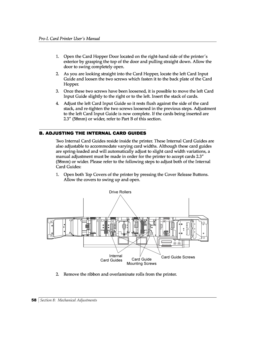 FARGO electronic Pro-L manual B. Adjusting The Internal Card Guides 