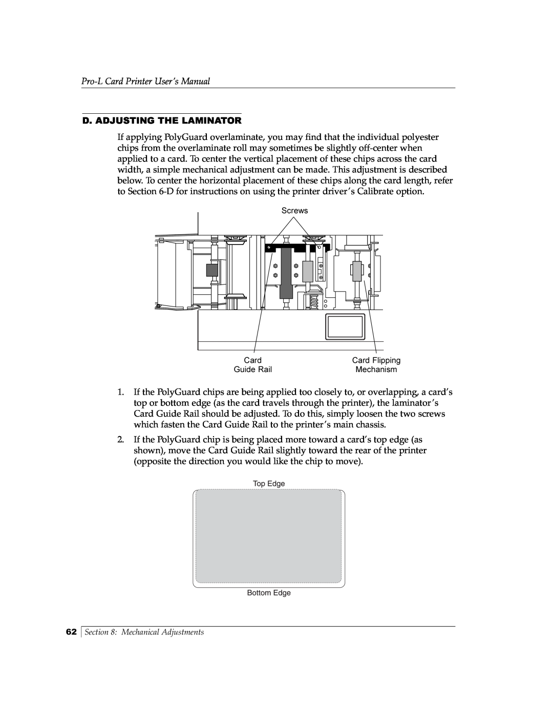 FARGO electronic Pro-L manual D. Adjusting The Laminator 